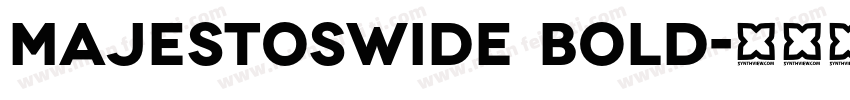 MajestosWide Bold字体转换